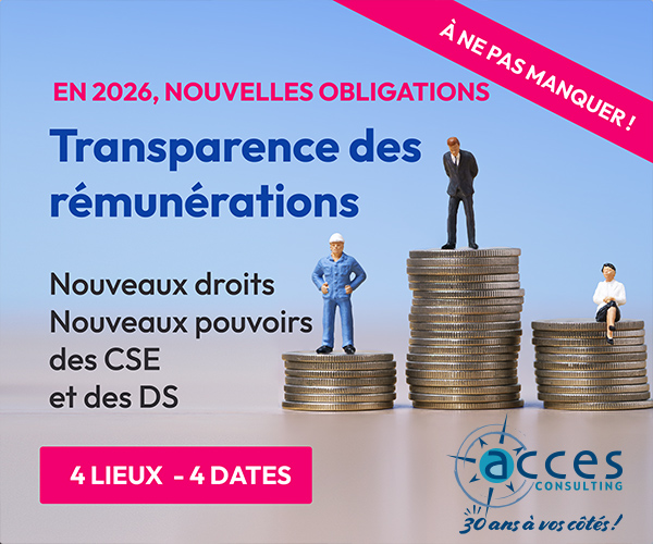 Elu.e.s de CSE, DS, êtes-vous prêts pour la transparence salariale dans 6 mois ?
